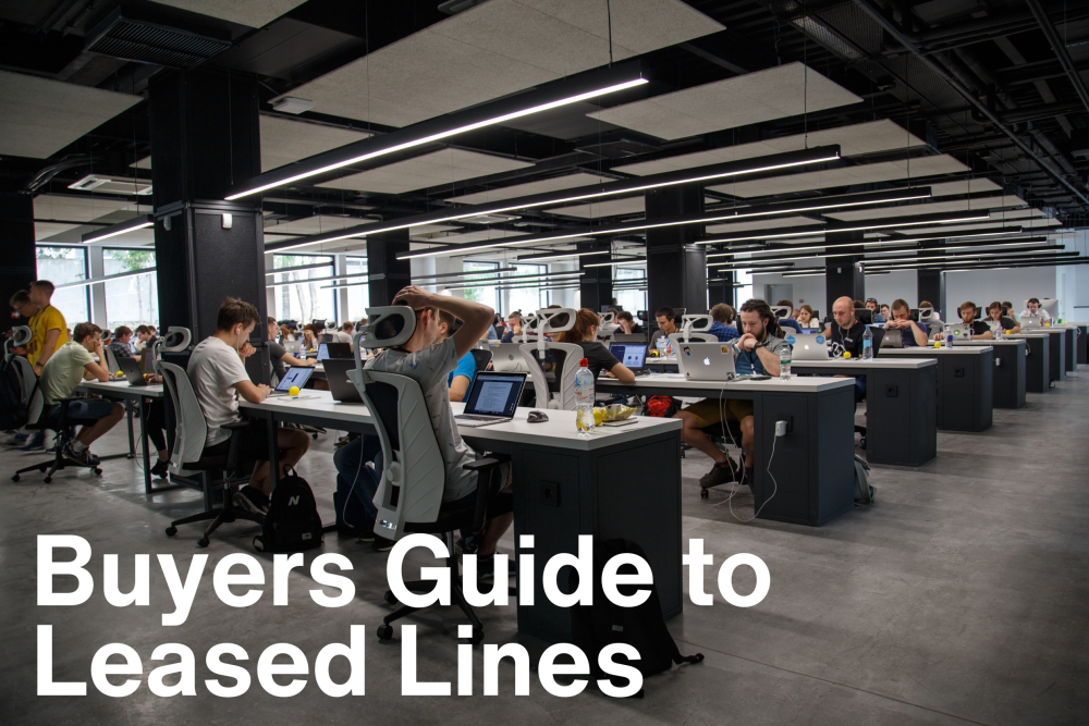What are Leased Lines? A buyers guide to Leased Line Connectivity.