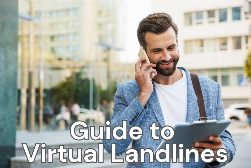 A complete guide to Virtual Landlines